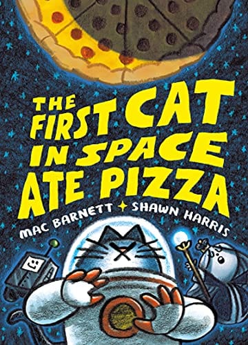 New Book The First Cat in Space Ate Pizza - Hardcover 9780063084087