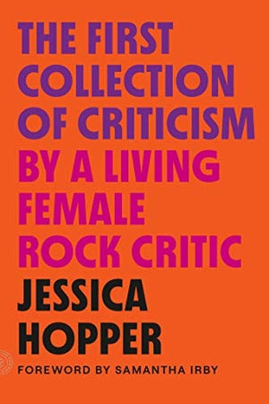 New Book The First Collection of Criticism by a Living Female Rock Critic: Revised and Expanded Edition  - Paperback 9780374538996