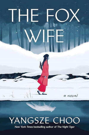 New Book The Fox Wife: A Novel by Yangsze Choo - Hardcover 9781250266019