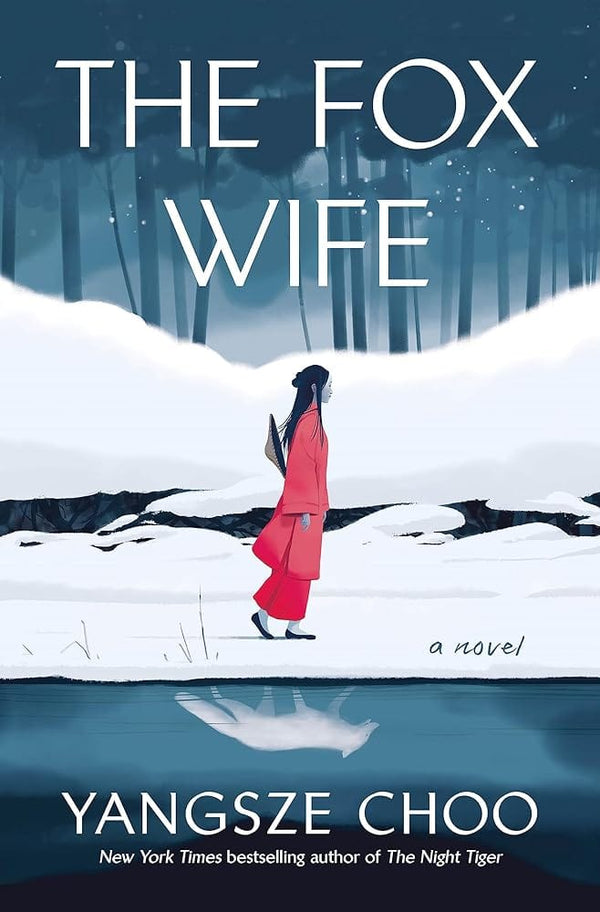 New Book The Fox Wife: A Novel by Yangsze Choo - Hardcover 9781250266019