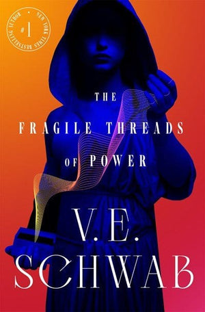 New Book The Fragile Threads of Power - Schwab, V E 9780765387493
