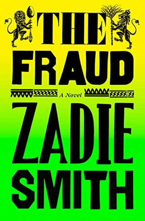 New Book The Fraud: A Novel - Smith, Zadie - Hardcover 9780525558965
