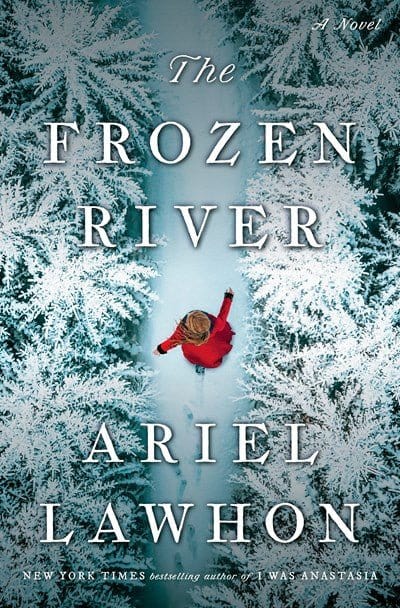 New Book The Frozen River - Lawhon, Ariel - Hardcover 9780385546874