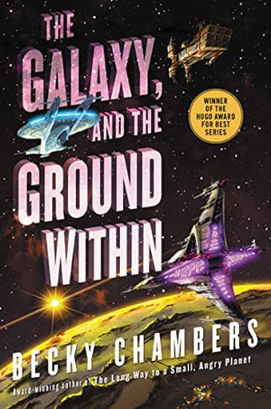 New Book The Galaxy, and the Ground Within: A Novel (Wayfarers)  - Paperback 9780062936042