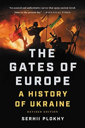 New Book The Gates of Europe: A History of Ukraine  - Paperback 9781541675643