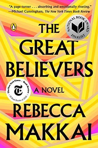 New Book The Great Believers: A Novel  - Paperback 9780735223530