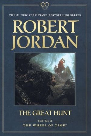 New Book The Great Hunt: Book Two of 'The Wheel of Time' (Wheel of Time, 2)  - Paperback 9780765334343