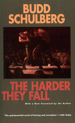 New Book The Harder They Fall by Budd Schulberg - Paperback 9781566631075