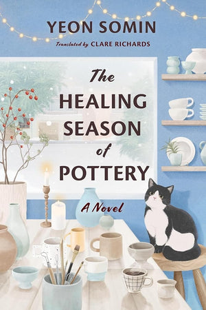 New Book The Healing Season of Pottery by Yeon Somin, Clare Richards - Paperback 9781643756752