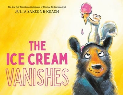 New Book The Ice Cream Vanishes - Sarcone-Roach, Julia 9780593309858