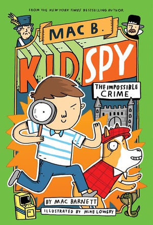 New Book The Impossible Crime (Mac B., Kid Spy #2), 2 - Hardcover 9781338143683
