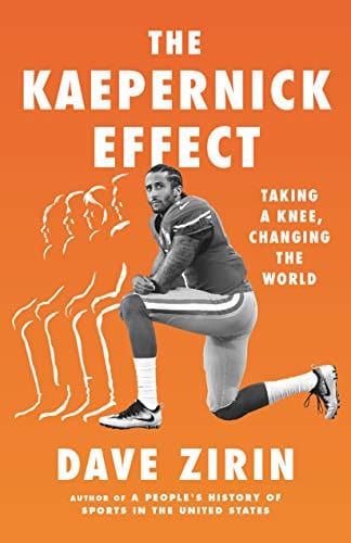 New Book The Kaepernick Effect: Taking a Knee, Changing the World - Hardcover 9781620976753