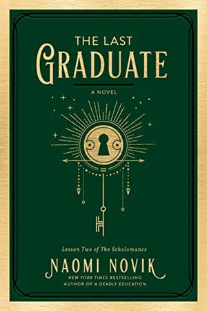 New Book The Last Graduate: A Novel (The Scholomance) - Hardcover 9780593128862