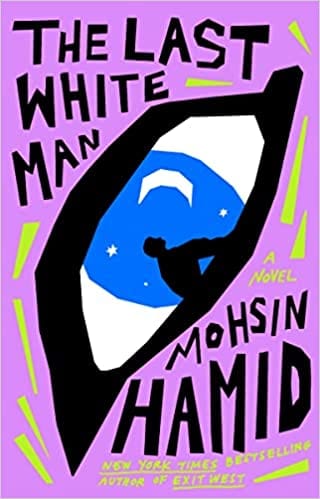 New Book The Last White Man - Hardcover 9780593538814