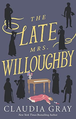 New Book The Late Mrs. Willoughby: A Novel (MR. DARCY & MISS TILNEY MYSTERY) 9780593313831