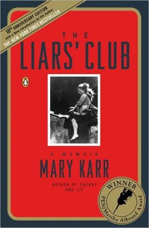 New Book The Liars' Club: A Memoir  - Paperback 9780143035749