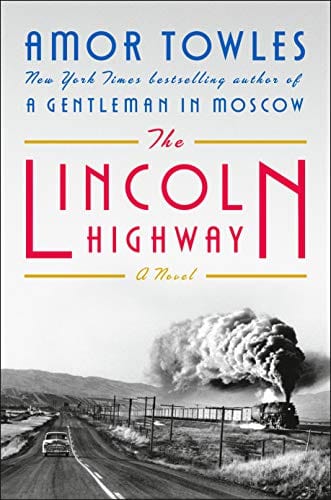 New Book The Lincoln Highway: A Novel - Hardcover 9780735222359