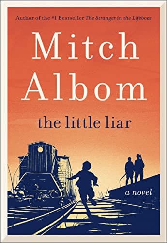 New Book The Little Liar: A Novel - Albom, Mitch - Hardcover 9780062406651