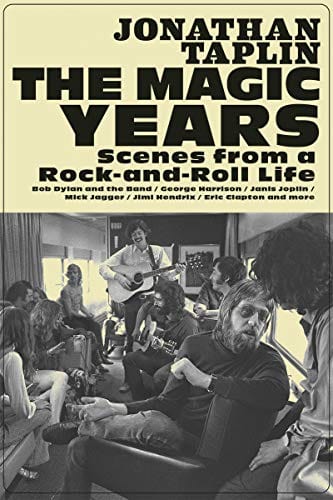 New Book The Magic Years: Scenes from a Rock-and-Roll Life - Hardcover 9781597145251