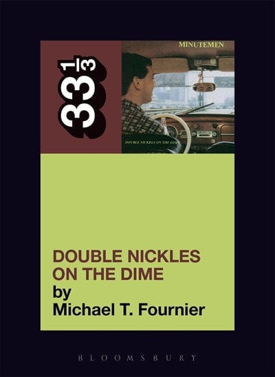 New Book The Minutemen's Double Nickels on the Dime (33 1/3)  - Paperback 9780826427878