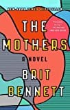 New Book The Mothers  - Paperback 9780399184529