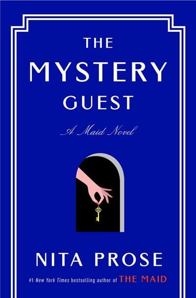 New Book The Mystery Guest: A Maid Novel (Molly the Maid) - Prose, Nita - Hardcover 9780593356180