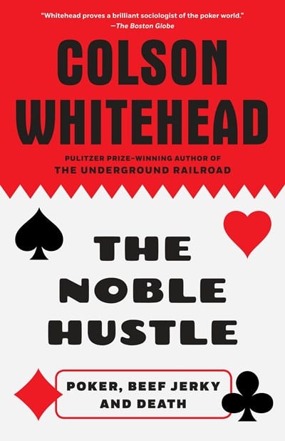 New Book The Noble Hustle: Poker, Beef Jerky and Death  - Paperback 9780345804334