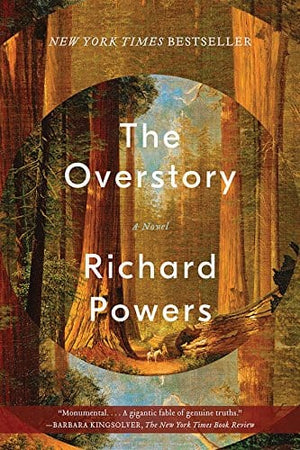 New Book The Overstory: A Novel  - Paperback 9780393356687