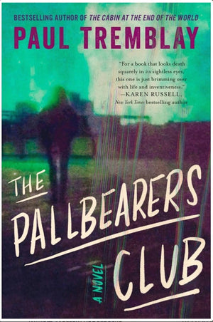 New Book The Pallbearers Club - Tremblay, Paul - Paperback 9780063069909