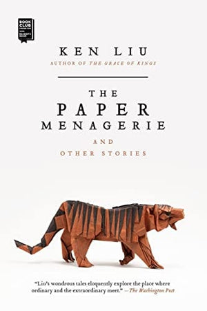 New Book The Paper Menagerie and Other Stories - Liu, Ken - Paperback 9781481424363