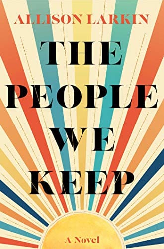 New Book The People We Keep - Hardcover 9781982171292