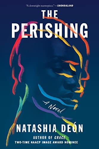 New Book The Perishing: A Novel - Deón, Natashia - Paperback 9781640095601