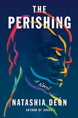 New Book The Perishing: A Novel - Hardcover 9781640093027