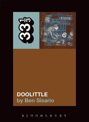 New Book The Pixies' Doolittle (33 1/3)  - Paperback 9780826417749