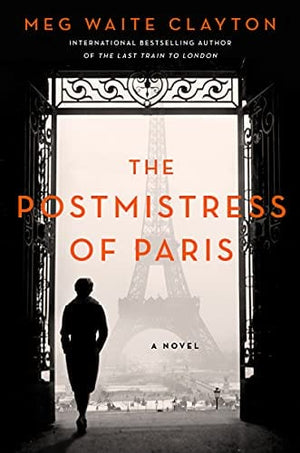 New Book The Postmistress of Paris: A Novel - Hardcover 9780062946980