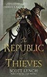 New Book The Republic of Thieves (Gentleman Bastards) 9780553588965
