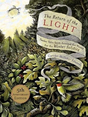 New Book The Return of the Light: Twelve Tales from Around the World for the Winter Solstice  - Paperback 9781569243602