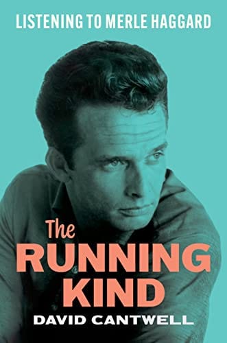 New Book The Running Kind: Listening to Merle Haggard (American Music) 9781477322369