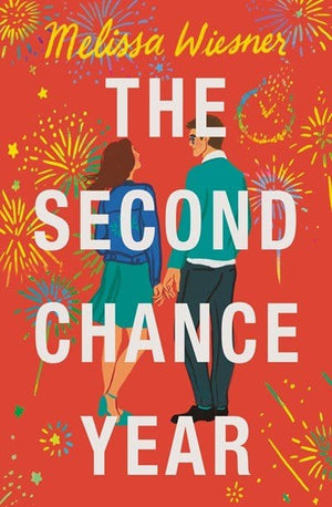 New Book The Second Chance Year - Wiesner, Melissa 9781538741917