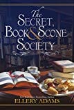 New Book The Secret, Book & Scone Society (A Secret, Book and Scone Society Novel)  - Paperback 9781496712387