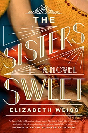 New Book The Sisters Sweet: A Novel - Hardcover 9781984801548