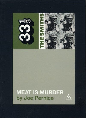 New Book The Smiths' Meat Is Murder (Thirty Three and a Third series)  - Paperback 9780826414946
