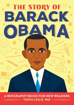 New Book The Story of Barack Obama: A Biography Book for New Readers ( The Story Of: A Biography Series for New Readers ) - IPS  - Paperback 9781647391058