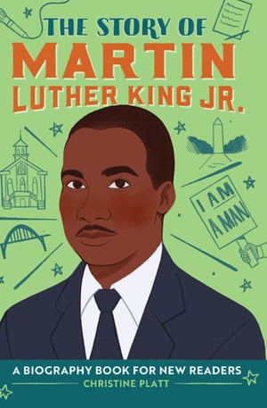 New Book The Story of Martin Luther King Jr.: A Biography Book for New Readers (The Story Of: A Biography Series for New Readers) Hardback - Hardcover 9781638788249