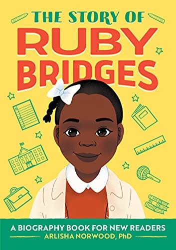 New Book The Story of Ruby Bridges: A Biography Book for New Readers (The Story of: A Biography Series for New Readers)  - Paperback 9781648765391