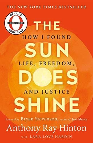 New Book The Sun Does Shine: How I Found Life, Freedom, and Justice  - Paperback 9781250309471