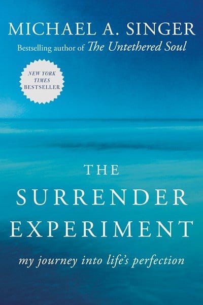 New Book The Surrender Experiment: My Journey Into Life's Perfection - Singer, Michael A 9780804141109