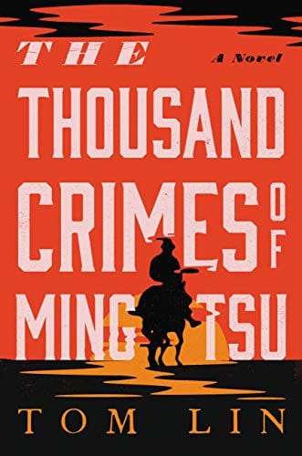 New Book The Thousand Crimes of Ming Tsu - Hardcover 9780316542159