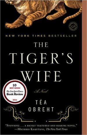 New Book The Tiger's Wife: A Novel  - Paperback 9780385343848