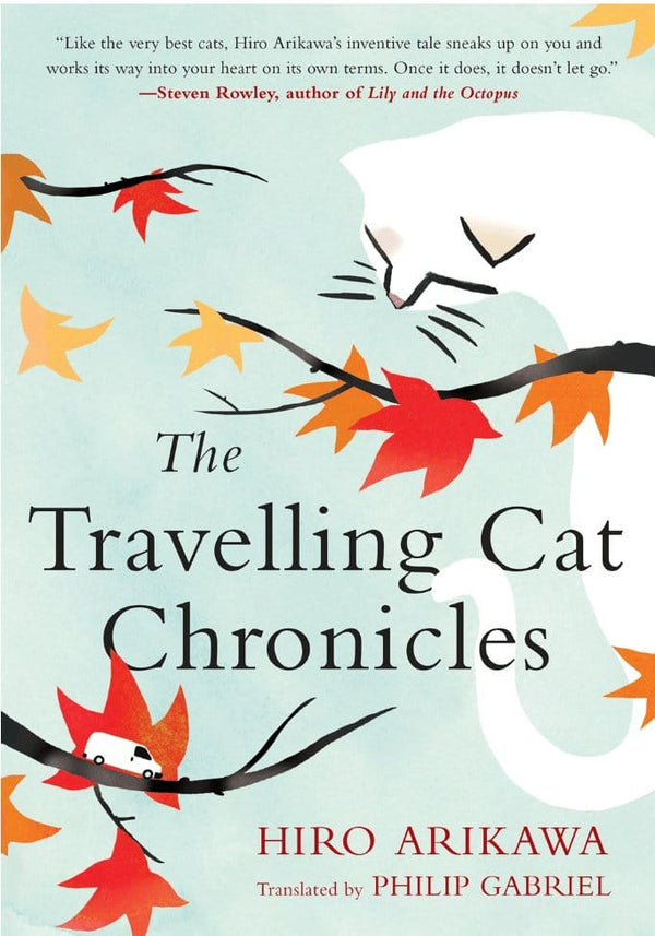 New Book The Travelling Cat Chronicles - Arikawa, Hiro 9780451491336